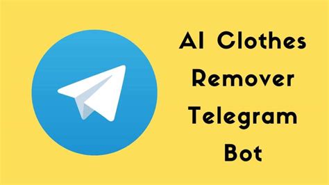 clothes remover telegram bot|Telegram: Contact @free